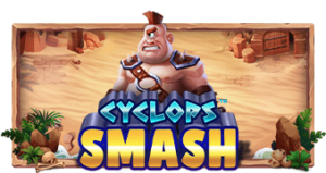 Cyclops Smash™